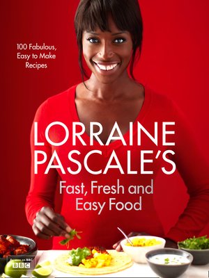 cover image of Lorraine Pascale's Fast, Fresh and Easy Food